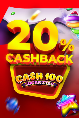20% Cashback Cash 100 Sugar Star
