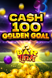 Cash 100 Golden Goal Bar Link